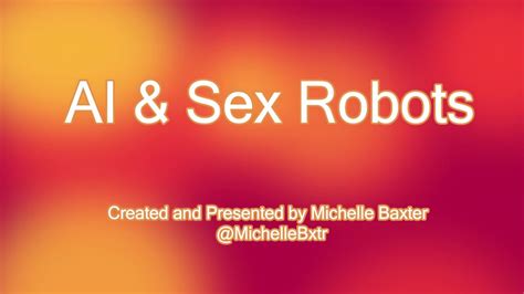Ai And Sex Robots 1 Youtube
