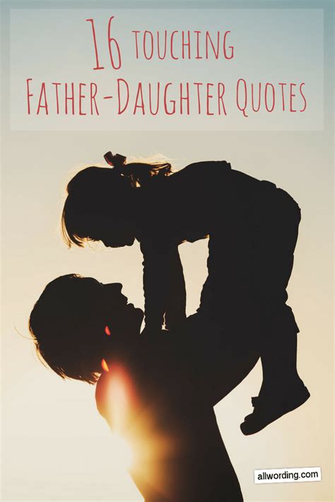 16 of the most touching father daughter quotes ever