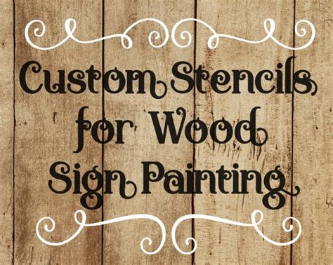 custom stencils  wood sign painting kristis sticky signs