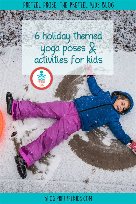 holiday themed yoga poses  activities  kids