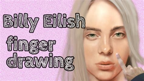 Billy Eilish Face Finger Drawing Youtube