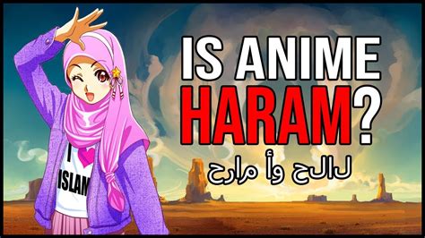 Is Watching Anime A Sin In Islam