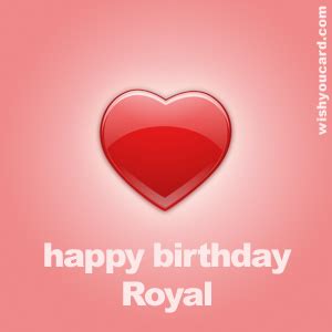 happy birthday royal   cards