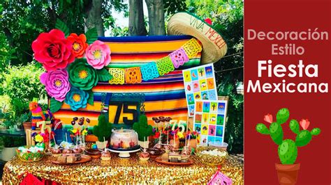 Decoración Fiesta Mexicana Decoracion Para Fiestas