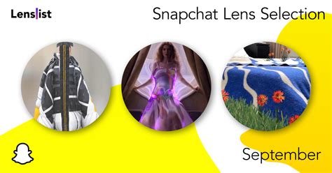 snapchat lens selection september lenslist blog