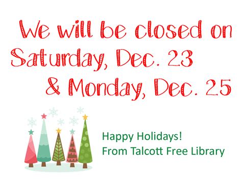 closed december   talcott library