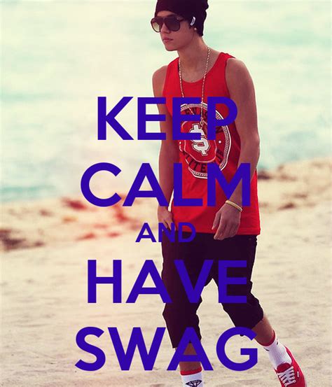Keep Calm And Have Swag Poster Jerry Keep Calm O Matic
