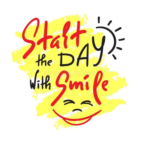 start  day  smile inspire  motivational quote hand drawn