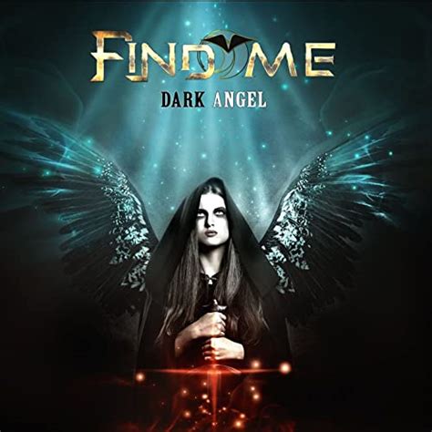 Dark Angel By Find Me On Amazon Music Uk