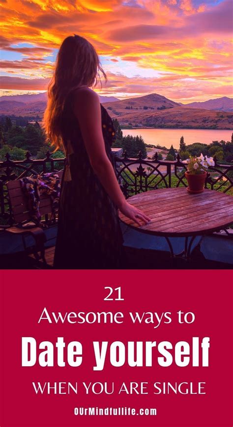 26 Solo Date Ideas Thatll Make You Enjoy The Time Alone Dating No