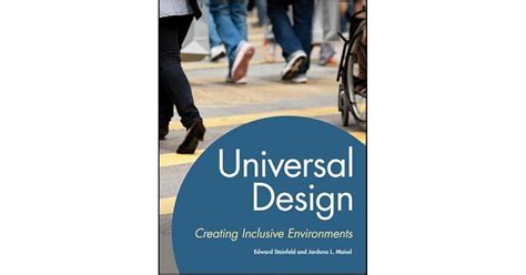 universal design creating inclusive environments  edward steinfeld