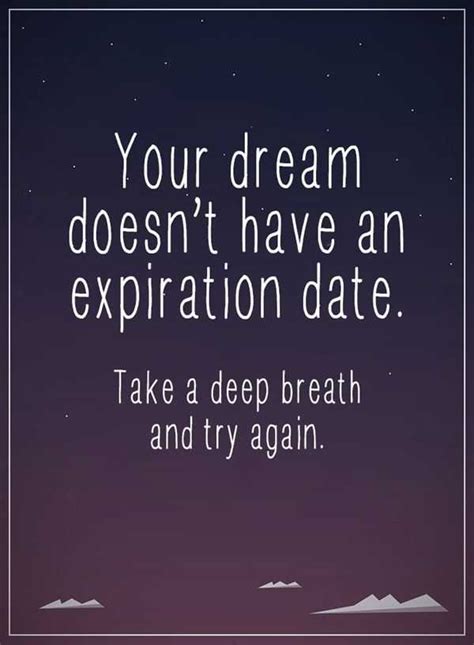 dreams quotes positive sayings deep breath your dream doesn t