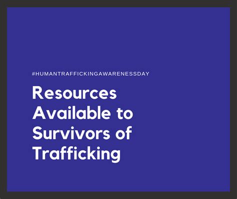 Resources Available For Survivors Of Human Trafficking National