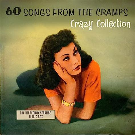 60 songs from the cramps crazy collection [explicit] by various