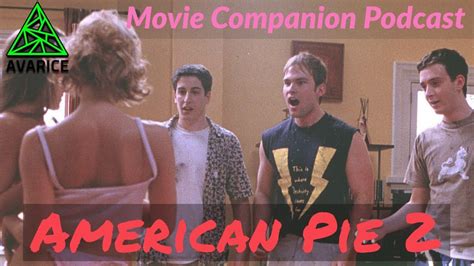 avarice movie companion podcast american pie 2 2001