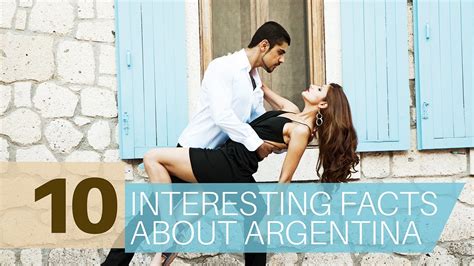 10 Interesting Facts About Argentina Youtube