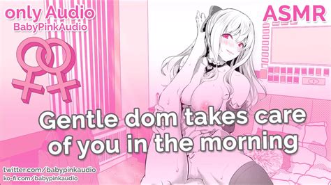 Asmr Gentle Dom Takes Care Of You In The Morning Lesbian Audio
