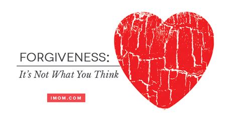 forgiveness it s not what you think imom