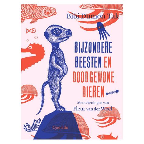 bijzondere beesten en doodgewone dieren bibi dumon tak fleur van der weel casperle kinder