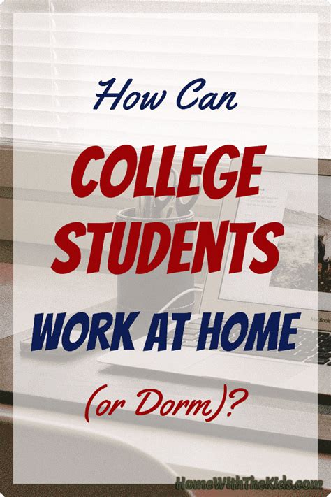 college students work  home  dorm