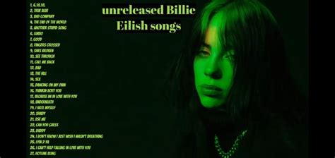unreleased billie eilish songs   dancing      falling  love songs
