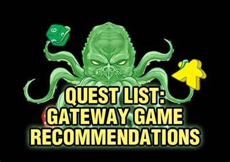 quest list gateway board game recommendations board games fun board games game based