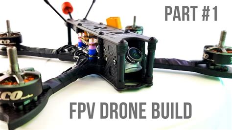 beginner guide part    build budget cinematic fpv drone