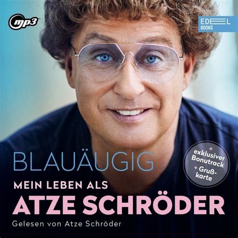 Blauäugig Mein Leben Als Atze Schröder Von Atze Schröder Hörbücher