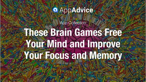 Brain Games Free Your Mind And Improve Your Focus And Memory