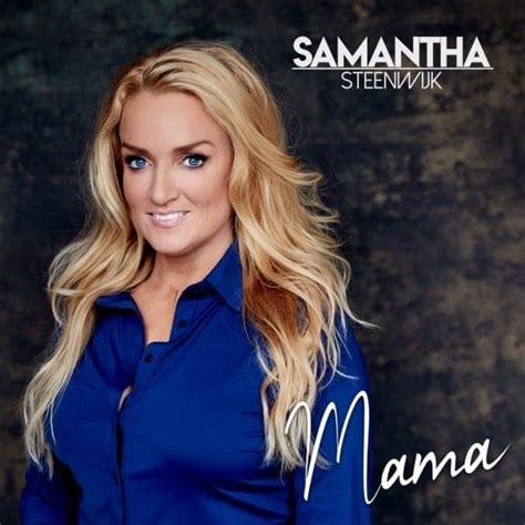 samantha steenwijk mama single lyrics  tracklist genius