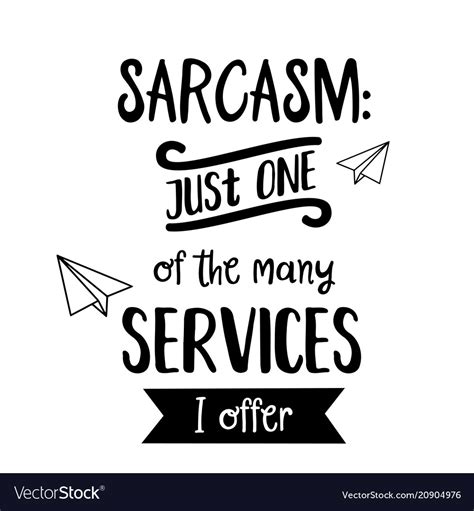 Funny Hand Drawn Quote About Sarcasm Royalty Free Vector