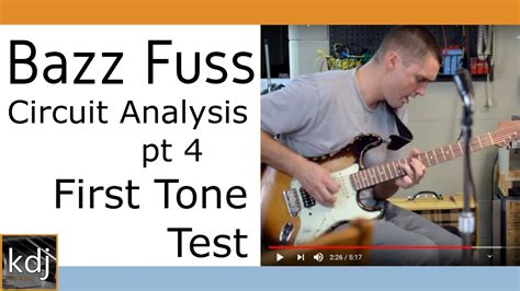 bazz fuss circuit analysis pt   tone test youtube
