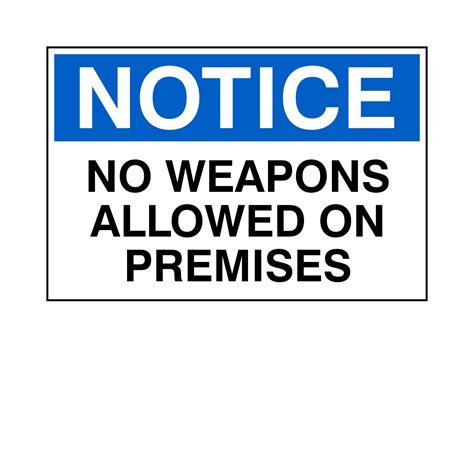 notice  weapons allowed  premises label epic signs