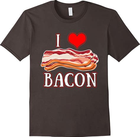 i love bacon t shirt clothing