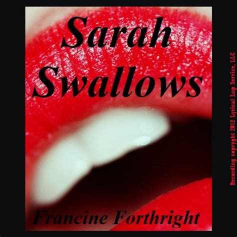 Sarah Swallows A Forced Deepthroat Gangbang Short Audible