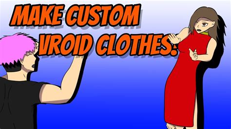 custom vroid clothes youtube