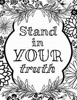 Truth Coloring Pages Stand Getcolorings Color Printable Getdrawings sketch template