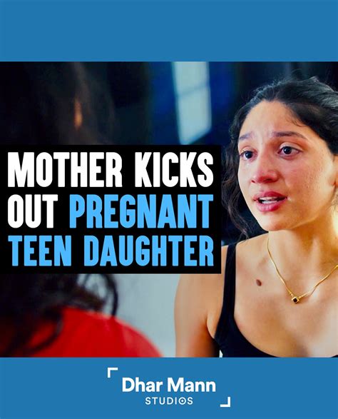 Dhar Mann Mother Kicks Out Pregnant Teen Daughter Ending Is Shocking