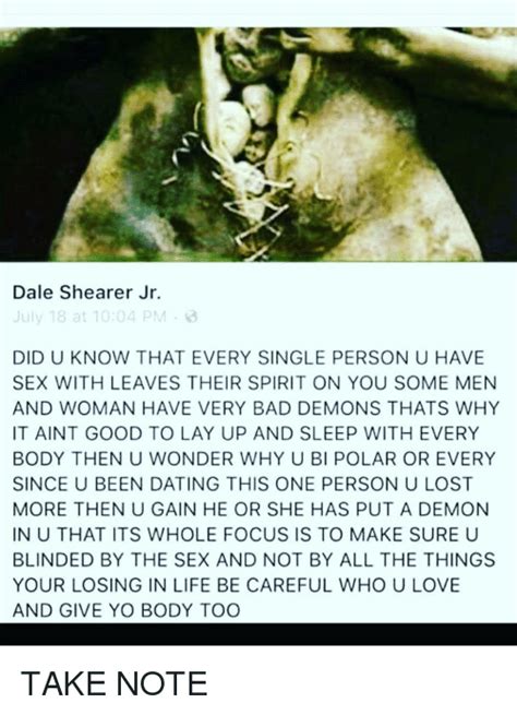 dale shearer jr 04 pm did u know that every single person u have sex
