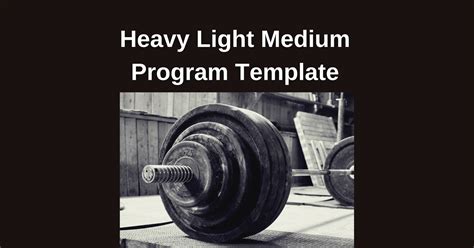 heavy light medium hlm program spreadsheet  lift vault