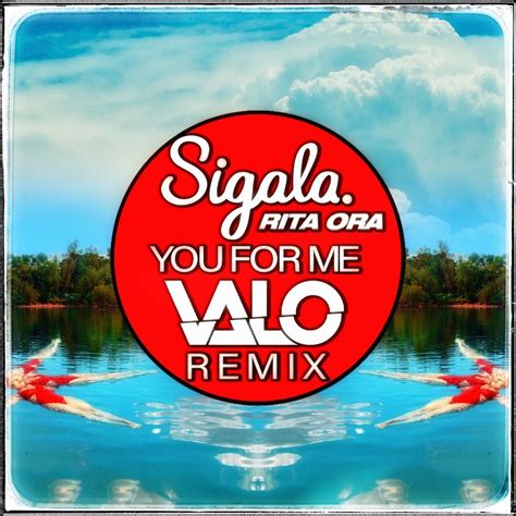 sigala and rita ora you for me valo remix by valo free download on