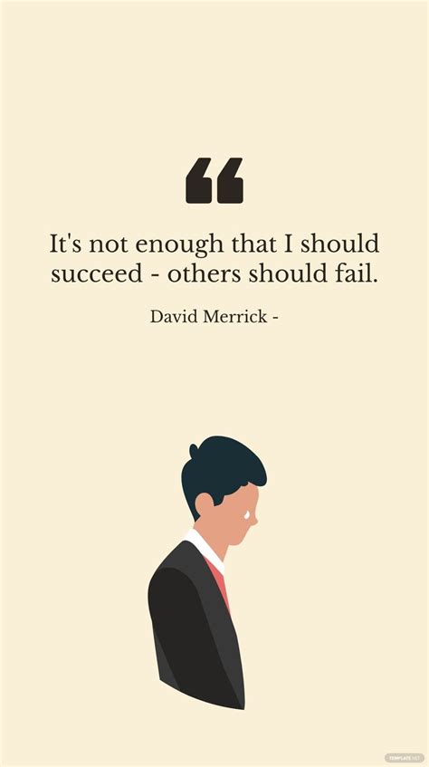 david merrick       succeed