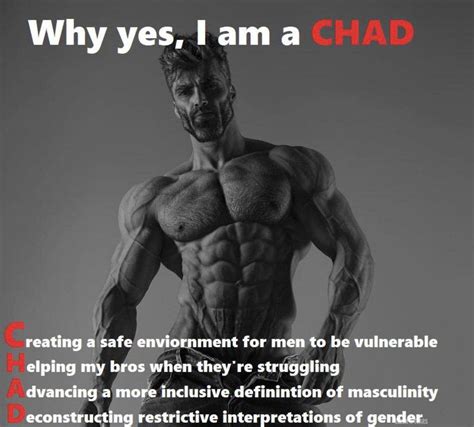 why yes i m a chad gigachad know your meme