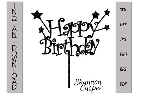 happy birthday cake topper svg  shannon casper thehungryjpeg