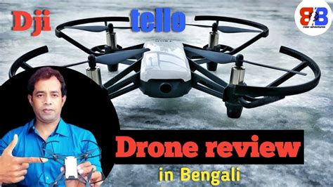 dji tello drone review  bangla drone footage youtube