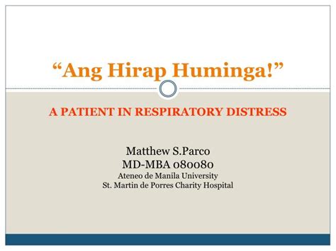Ppt “ Ang Hirap Huminga ” A Patient In Respiratory