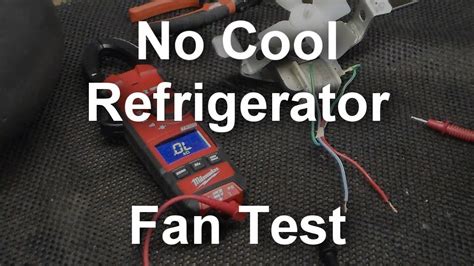 test  evaporator fan   refrigerator youtube