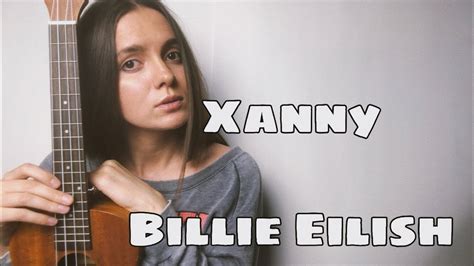 billie eilish xanny ukulele tutorial youtube