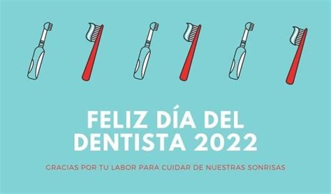 día del odontólogo en méxico 2022 imágenes y frases para los dentistas
