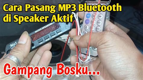memasang mp bluetooth  speaker aktif youtube
